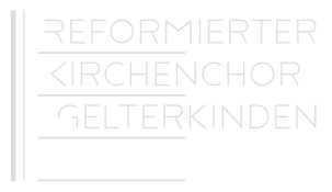Reformierter Kirchenchor Gelterkinden